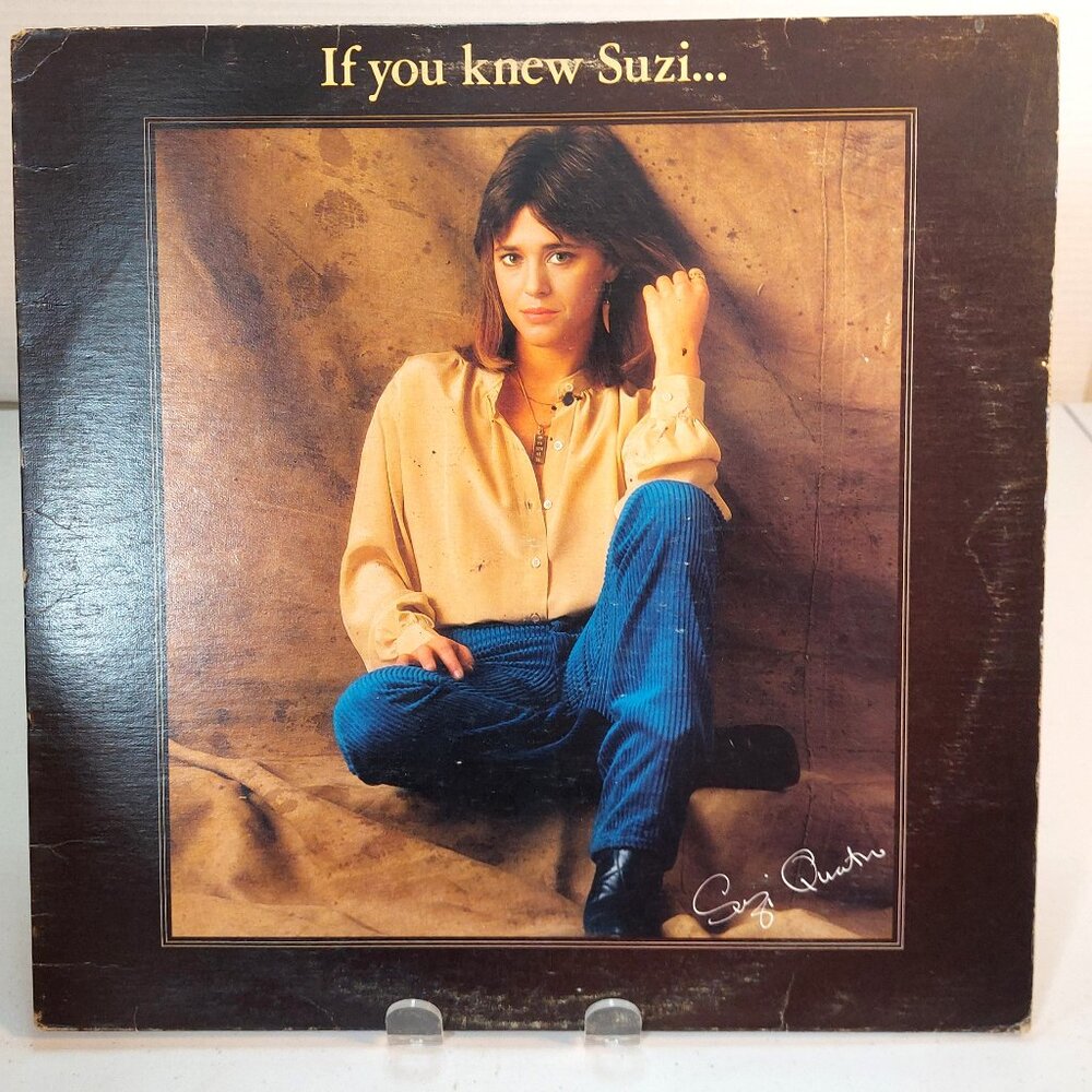 Suzi Quatro ~ If You Knew Suzi (Vinyl LP, 1979)